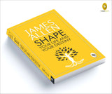 Shape Your Life And Your Destiny: Personal Transformation Guide Positive Thinking Mindset Mastery Inspirational Wisdom Self-Development Strategies Life-Changing Lessons a Powerful Self-Help Classic - Retail Maharaj