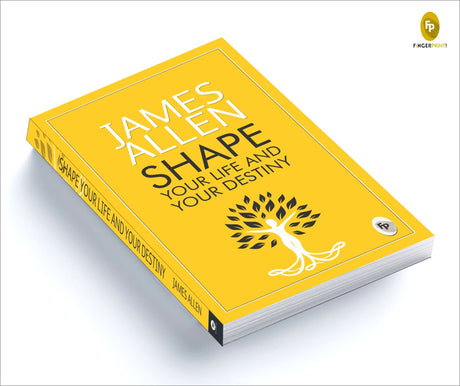 Shape Your Life And Your Destiny: Personal Transformation Guide Positive Thinking Mindset Mastery Inspirational Wisdom Self-Development Strategies Life-Changing Lessons a Powerful Self-Help Classic - Retail Maharaj
