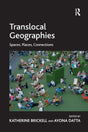 Translocal Geographies: Spaces, Places, Connections - Retail Maharaj