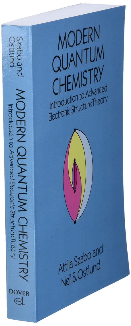Modern Quantum Chemistry (Dover Books on Chemistry) - Retail Maharaj