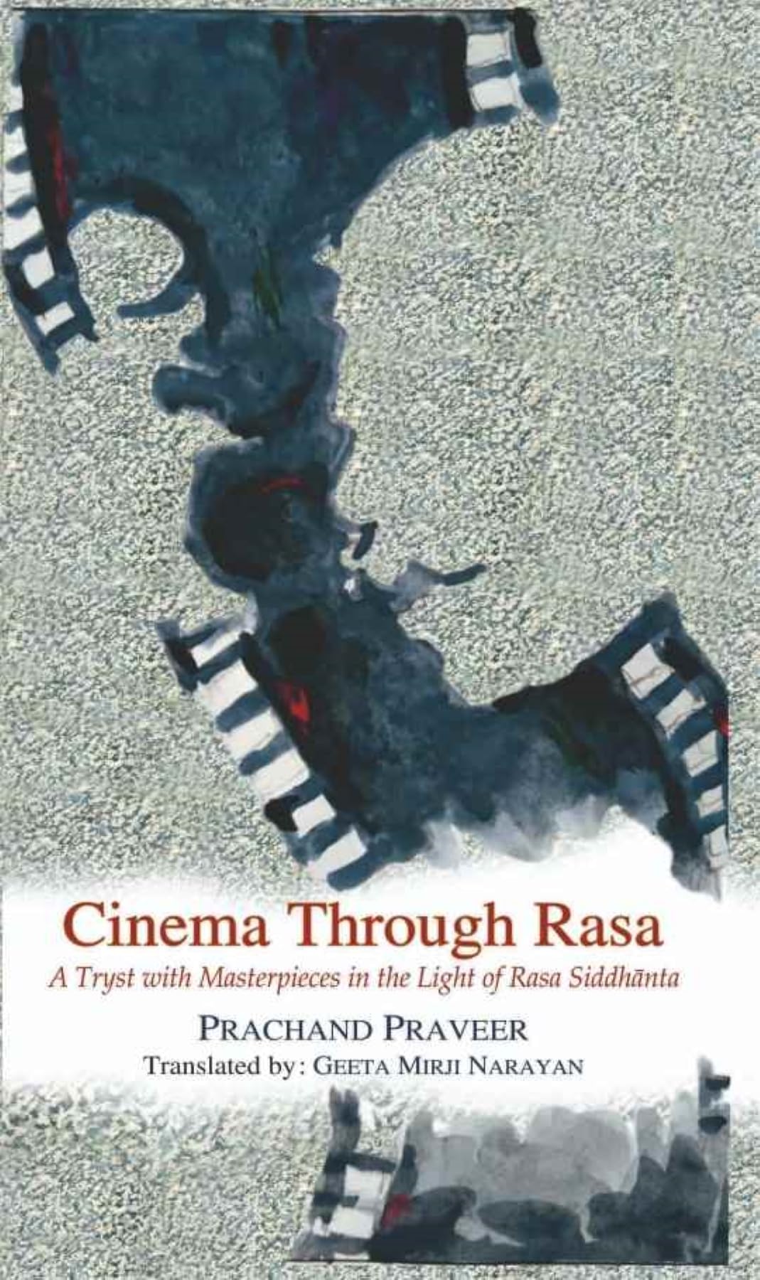 Cinema Through Rasa: A Tryst with Masterpieces in the Light of Rasa Siddhānta - Retail Maharaj