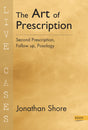 The Art of Prescription – Second Prescription, Follow up, Posology - Retail Maharaj