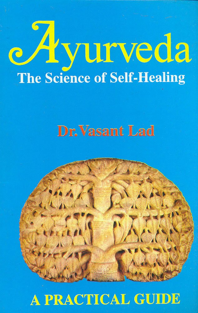 Ayurveda: The Science of Self Healing: A Practical Guide - Retail Maharaj