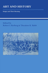 Art and History: Images and their Meaning (Studies in Interdisciplinary History)