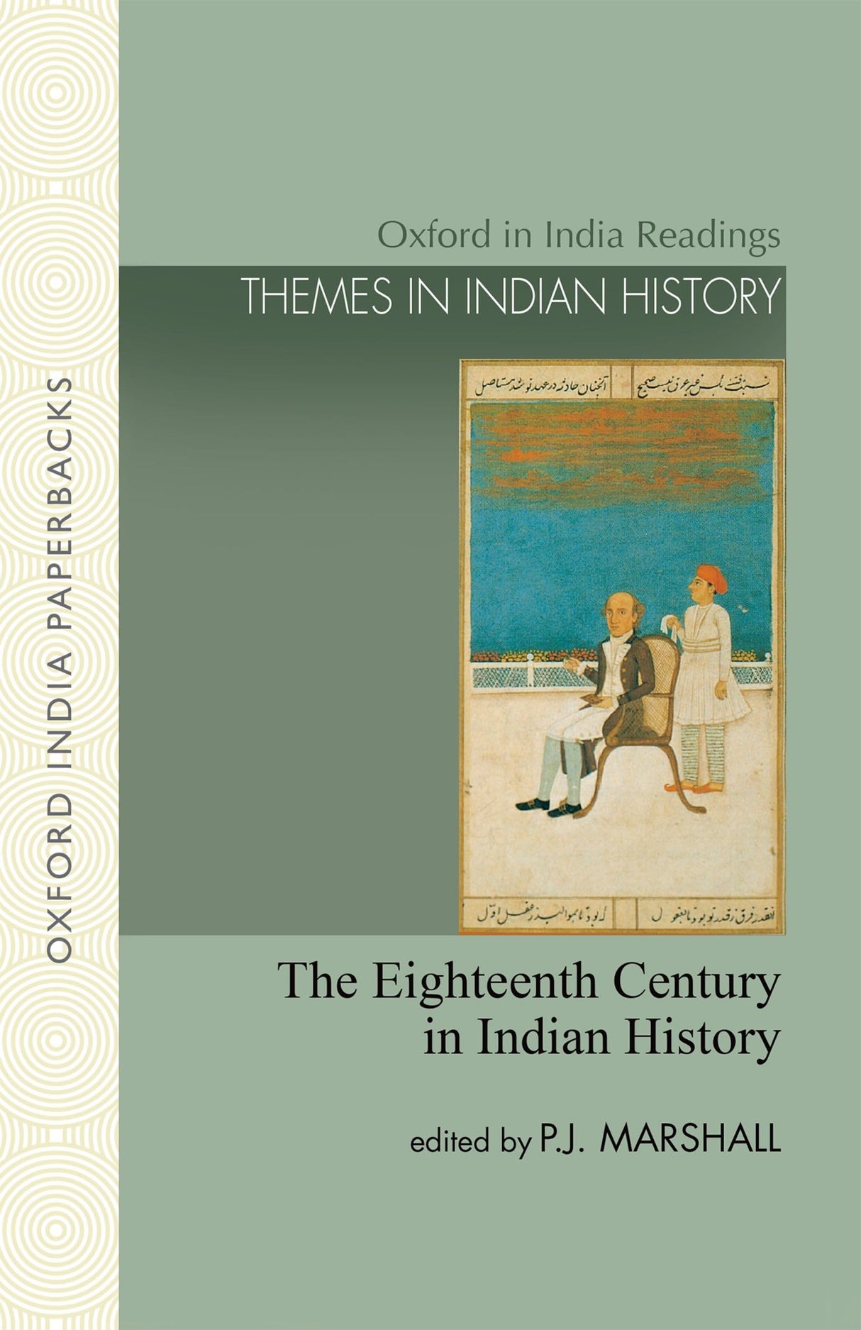 THE EIGHTEENTH CENTURY IN INDIAN HISTORY (OIP) - Retail Maharaj