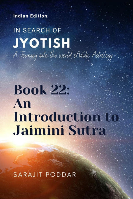 An Introduction to Jaimini Sutra: A Journey into the World of Vedic Astrology [English] By Sarajit Poddar - Retail Maharaj