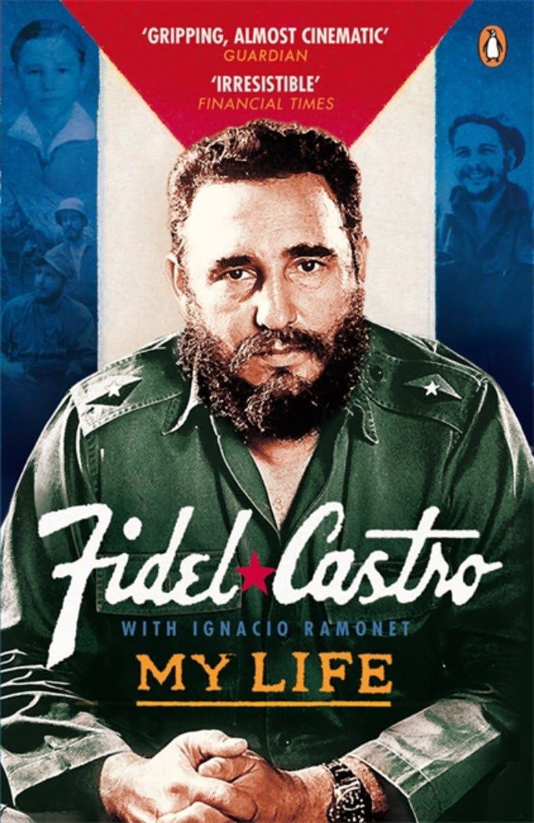 My Life Fidel Castro