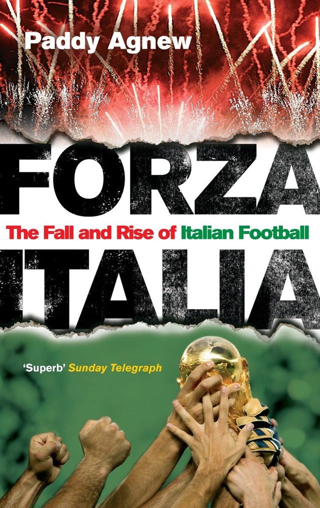 Forza Italia: The Fall and Rise of Italian Football - Retail Maharaj
