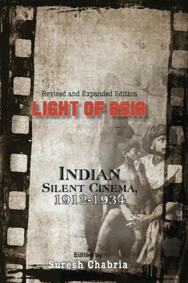 Light of Asia: Indian Silent Cinema 1912-1934 - Retail Maharaj