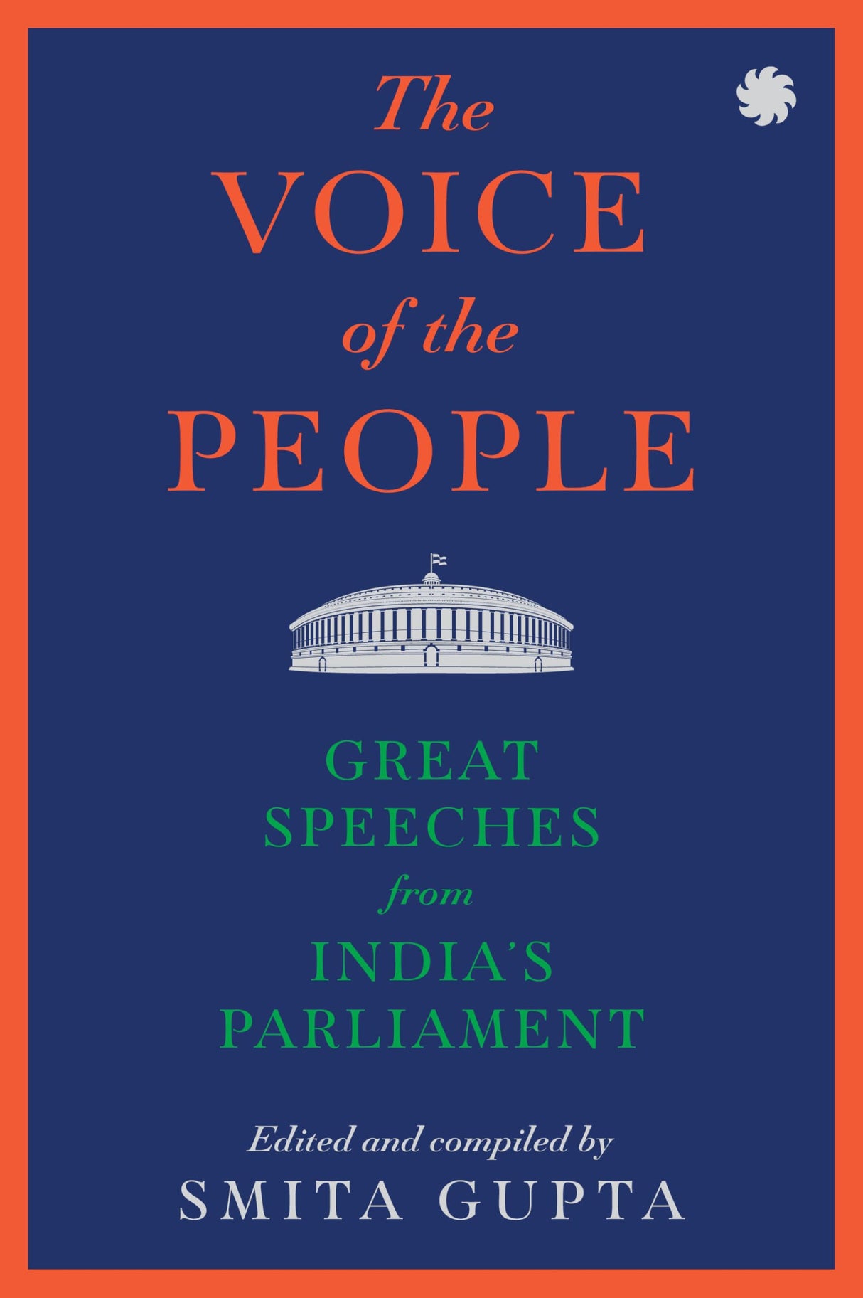 The Voice of The People: Great Speeches From India’s Parliament - Retail Maharaj