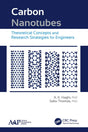 Carbon Nanotubes: Theoretical Concepts and Research Strategies for Engineers - Retail Maharaj