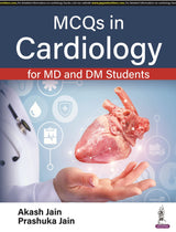 MCQS IN CARDIOLOGY FOR MD AND DM STUDENTS
