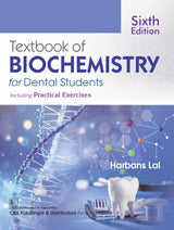 Textbook of Biochemistry for Dental Students including Practical Exercises 6/e