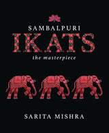 Sambalpuri Ikats: The Masterpiece - Retail Maharaj