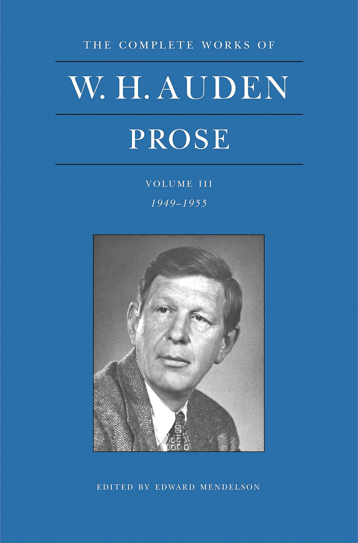 W. H. Auden Prose Volume 3 (1949-1955)