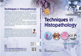 Techniques in Histopathology