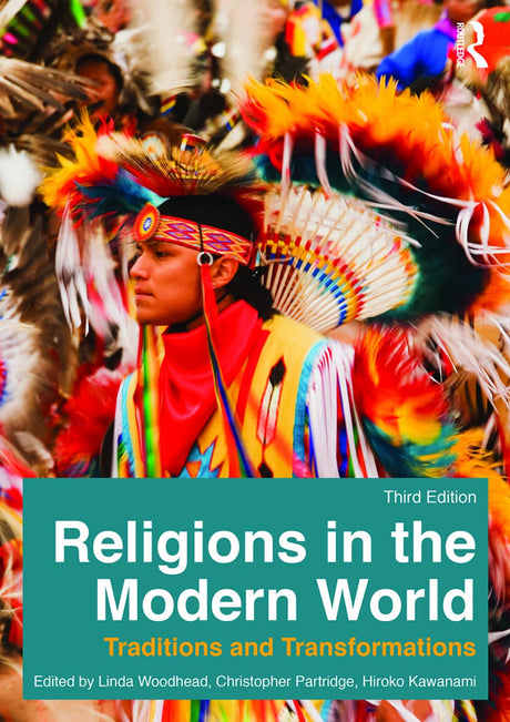 Religions in the Modern World: Traditions and Transformations - Retail Maharaj
