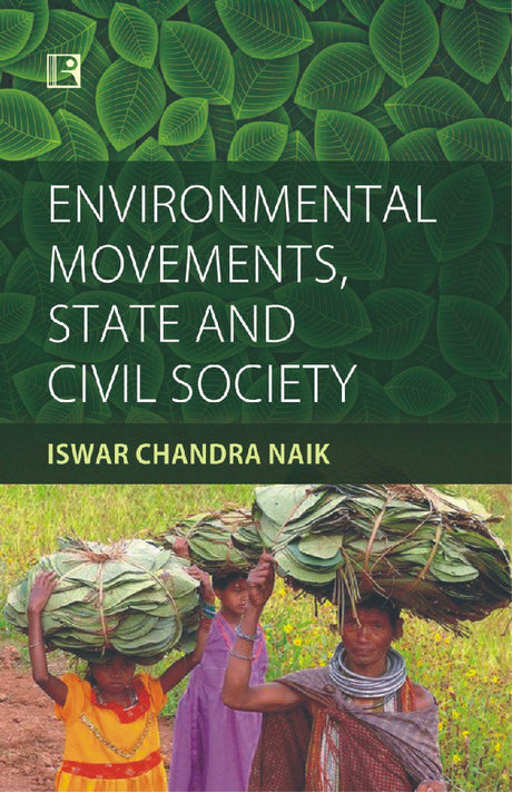 Environmental Movements, State and Civil Society - Retail Maharaj