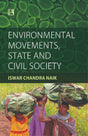 Environmental Movements, State and Civil Society - Retail Maharaj