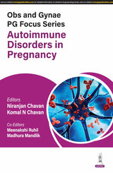 OBS AND GYNAE PG FOCUS SERIES AUTOIMMUNE DISORDERS IN PREGNANCY
