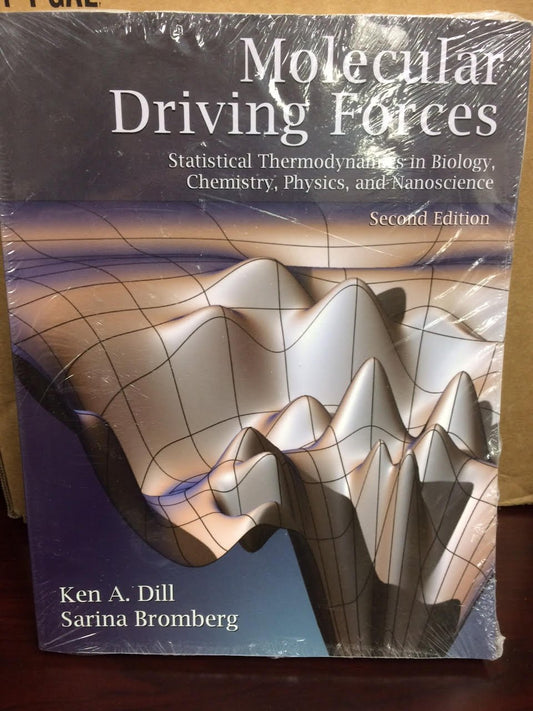 Molecular Driving Forces: Statistical Thermodynamics