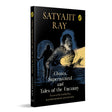Ghosts, Supernatural and Tales of the Uncanny: A classic, collectable edition of Satyajit Ray’s iconic horror stories, featuring his original illustrations | Foreword by Sandip Ray | Ages 11+ - Retail Maharaj