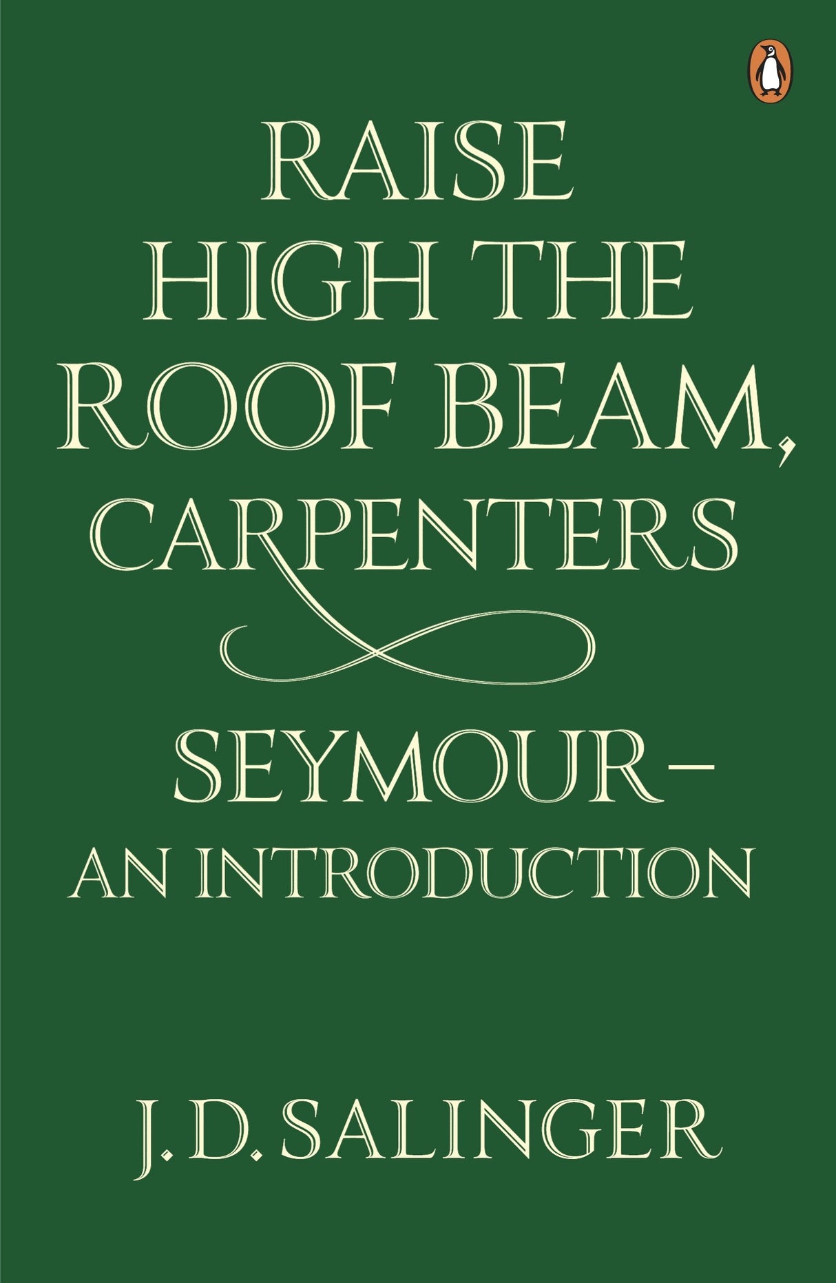 Raise High the Roof Beam, Carpenters; Seymour - an Introduction - Retail Maharaj
