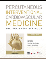 PCR-EAPCI Textbook - Percutaneous Interventional Cardiovascular Medicine- 4 Volumes 2/e