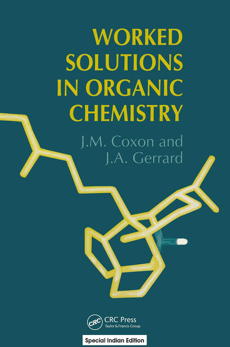 Worked Solutions in Organic Chemistry - Retail Maharaj