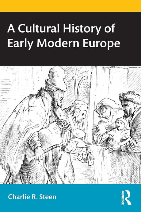 A Cultural History of Early Modern Europe - Retail Maharaj
