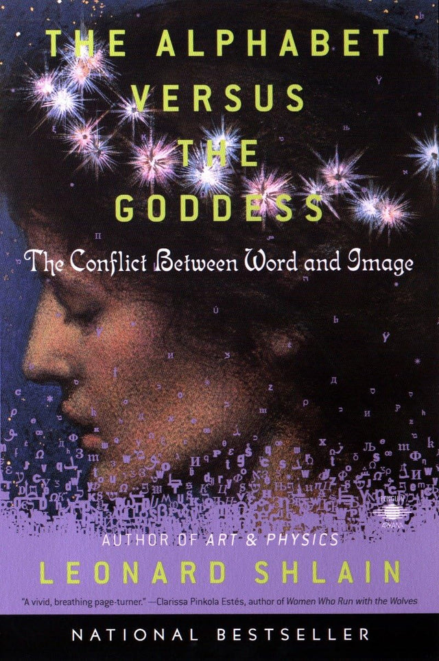 The Alphabet Versus the Goddess: The Conflict Between Word and Image (Compass) - Retail Maharaj