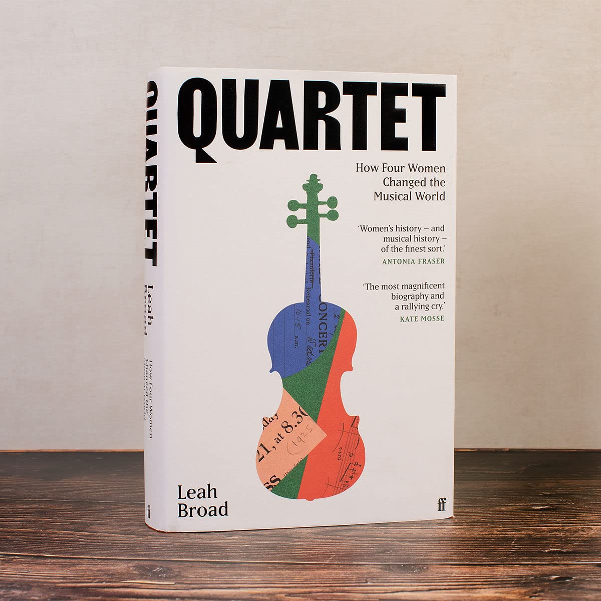 Quartet: How Four Women Changed The Musical World - 'Magnificent' (Kate Mosse)