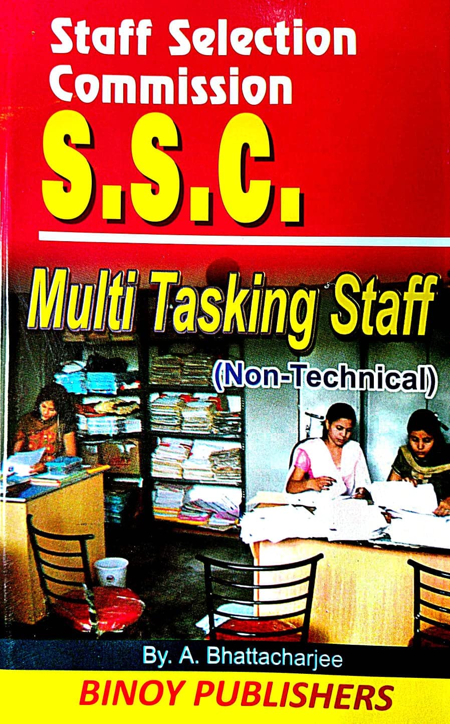 S.S.C Multi Tasking Staff (Non-Technical) - Retail Maharaj