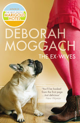 The Ex-Wives: Bestselling author of The Best Exotic Marigold Hotel - Retail Maharaj