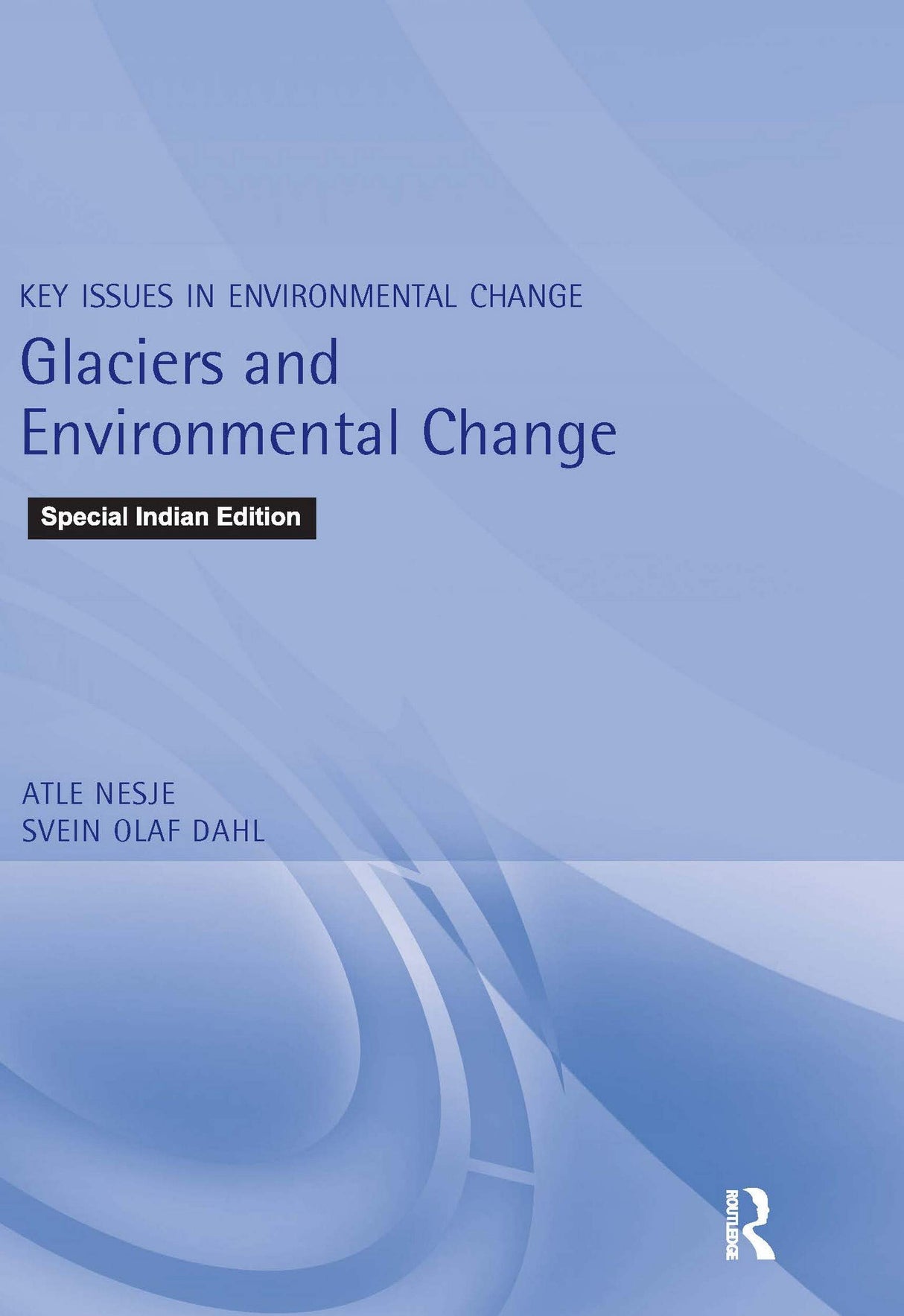Glaciers and Environmental Change - Retail Maharaj