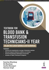TEXTBOOK FOR BLOOD BANK & TRANSFUSION TECHNICIANS-IIND YEAR