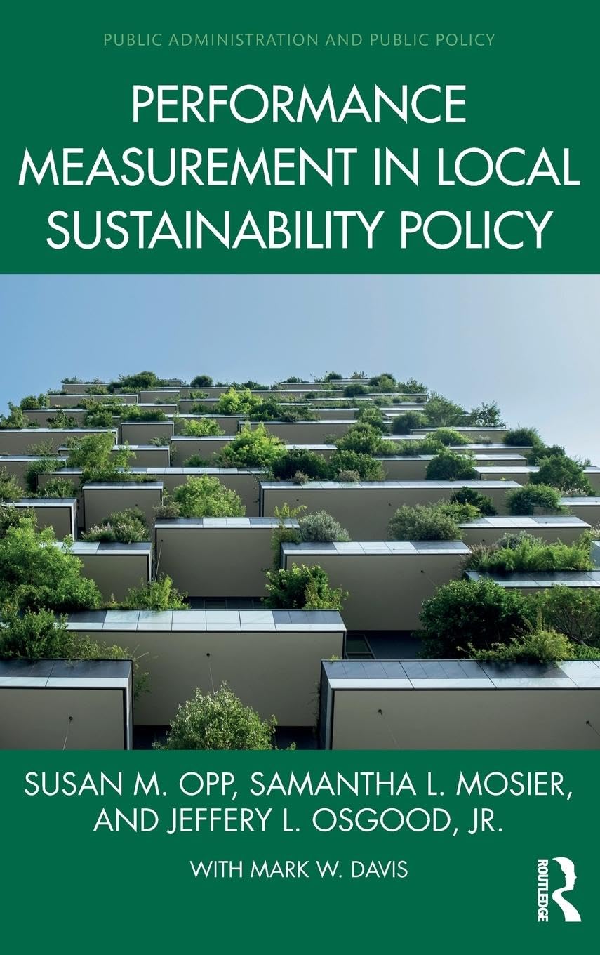 Performance Measurement in Local Sustainability Policy (Public Administration and Public Policy) - Retail Maharaj