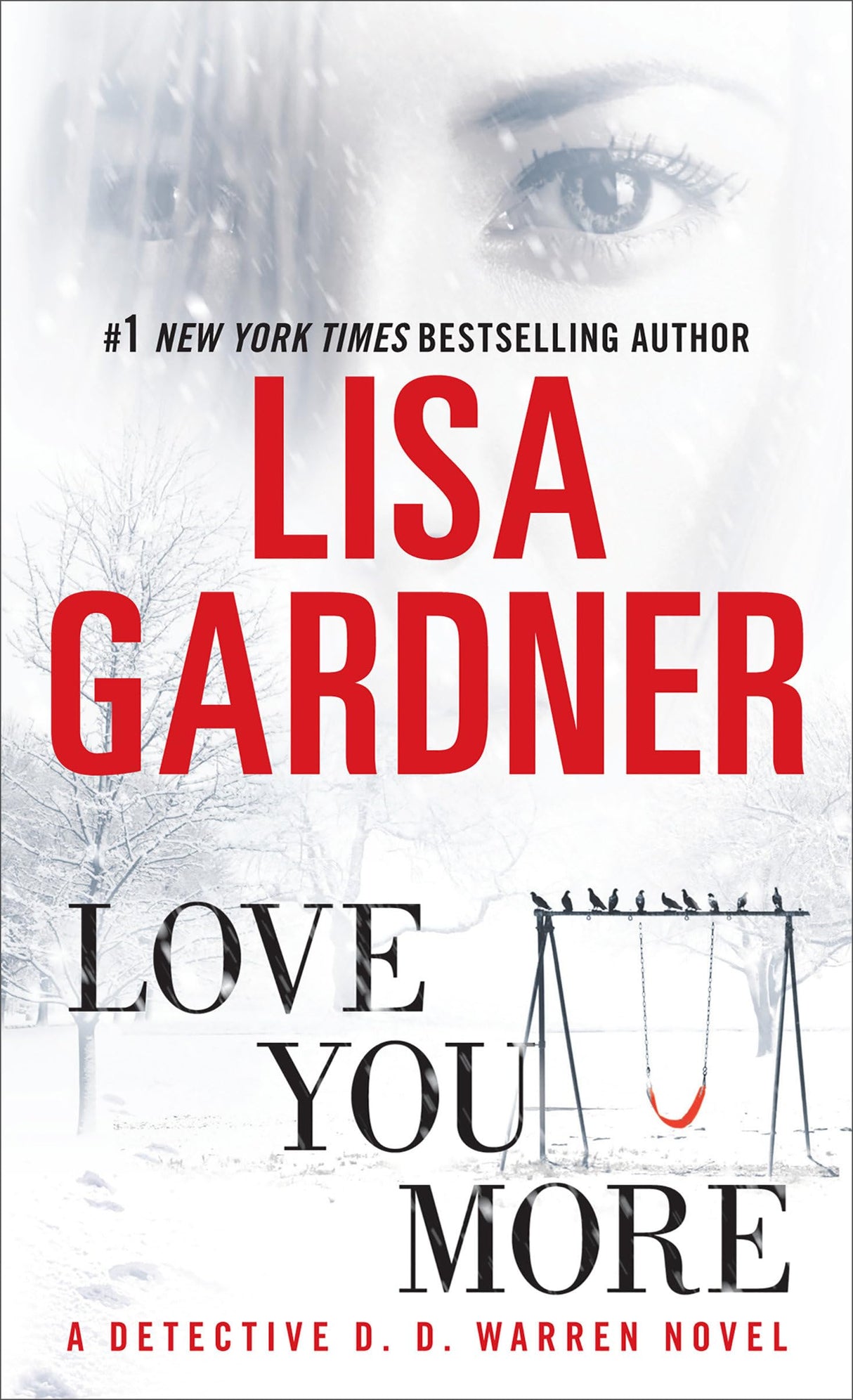 Love You More: A Detective D. D. Warren Novel: 5