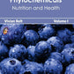 Encyclopedia of Phytochemicals: Volume I (Nutrition and Health): 1