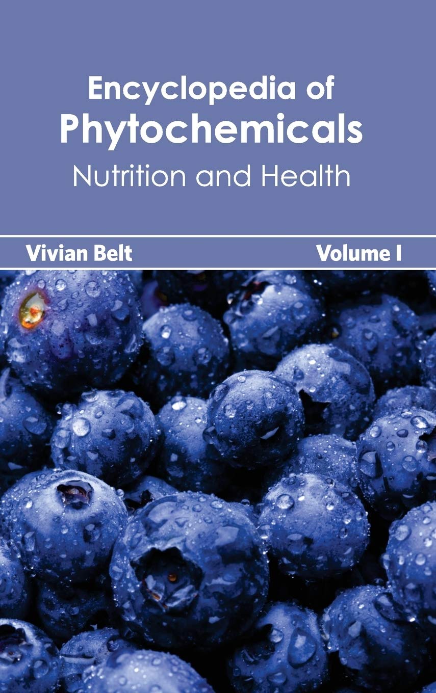 Encyclopedia of Phytochemicals: Volume I (Nutrition and Health): 1