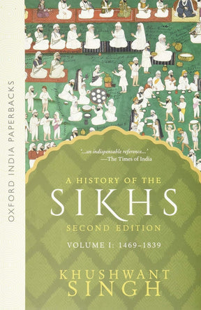 A HISTORY OF THE SIKHS VOL 1 (SECOND EDITION) (OIP) - Retail Maharaj