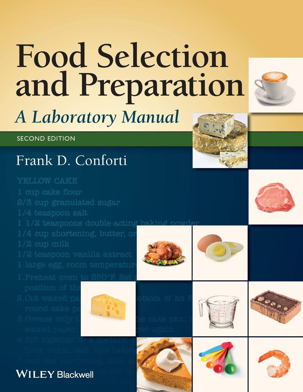 Food Selection and Preparation, Second Edition: A Laboratory Manual
