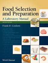 Food Selection and Preparation, Second Edition: A Laboratory Manual