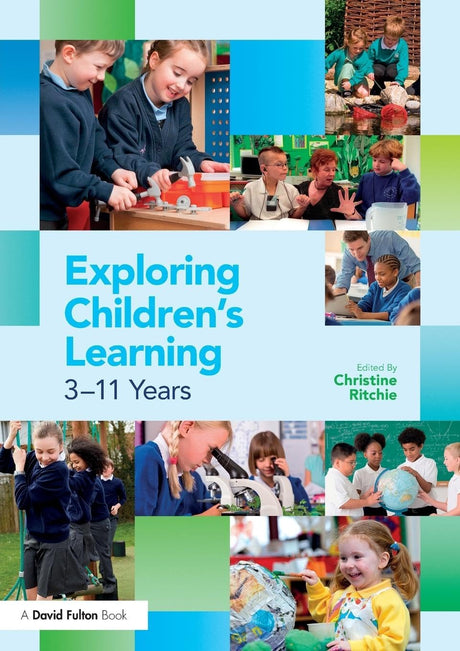 Exploring Children's Learning: 3 – 11 years - Retail Maharaj