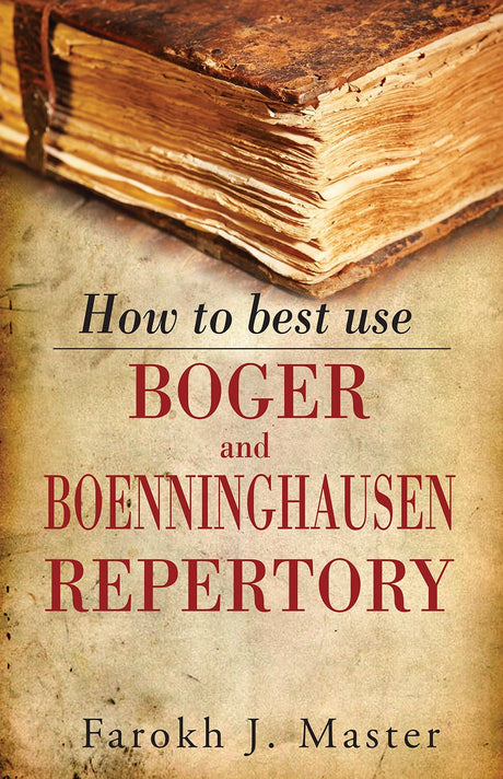 How to Best Use Boger & Boenninghausen Repertory - Retail Maharaj