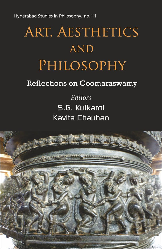 Art, Aesthetics and Philosophy: Reflections on Coomaraswamy - Retail Maharaj