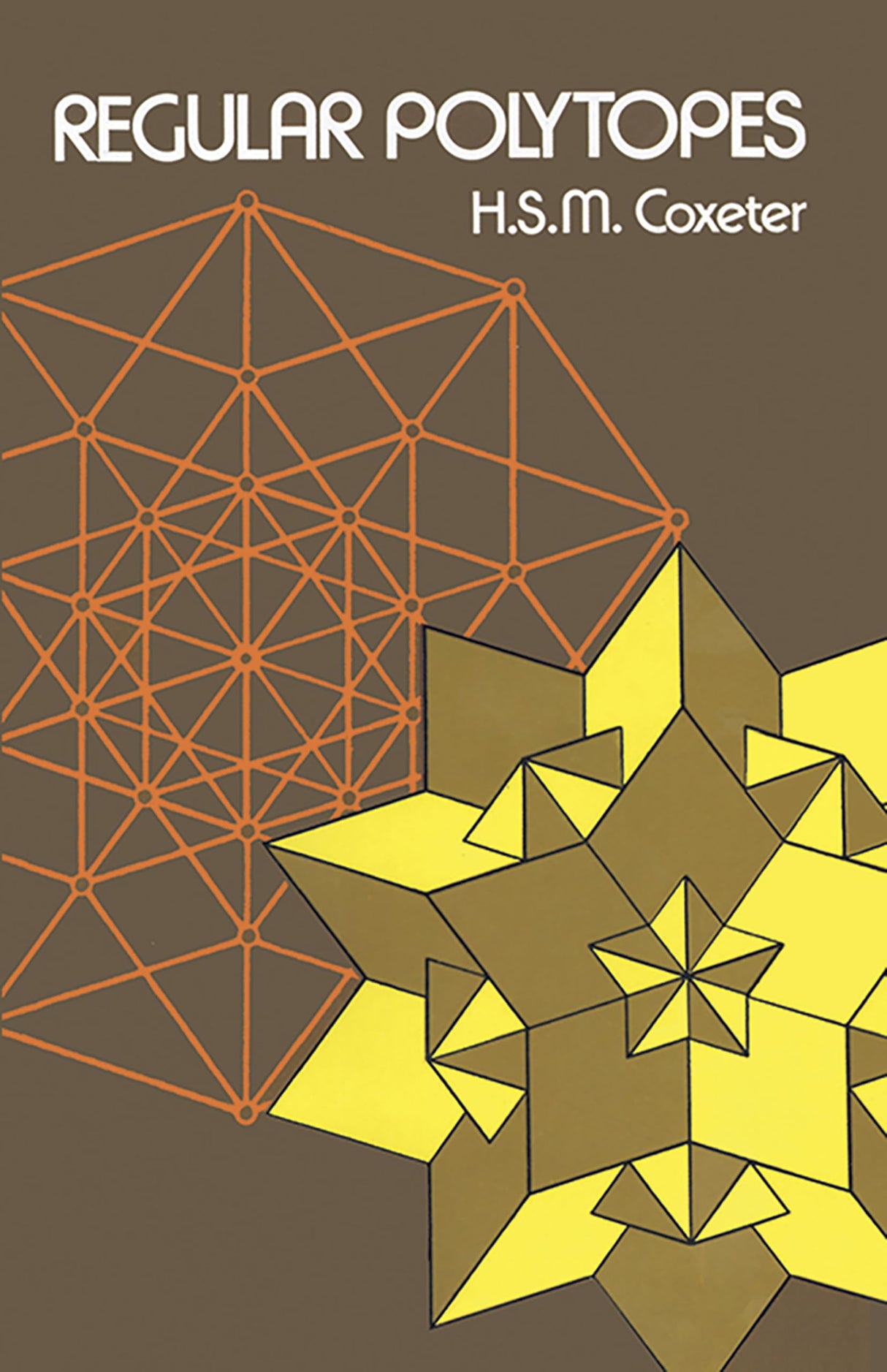 Regular Polytopes (Dover Books on Mathematics) - Retail Maharaj