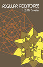 Regular Polytopes (Dover Books on Mathematics) - Retail Maharaj