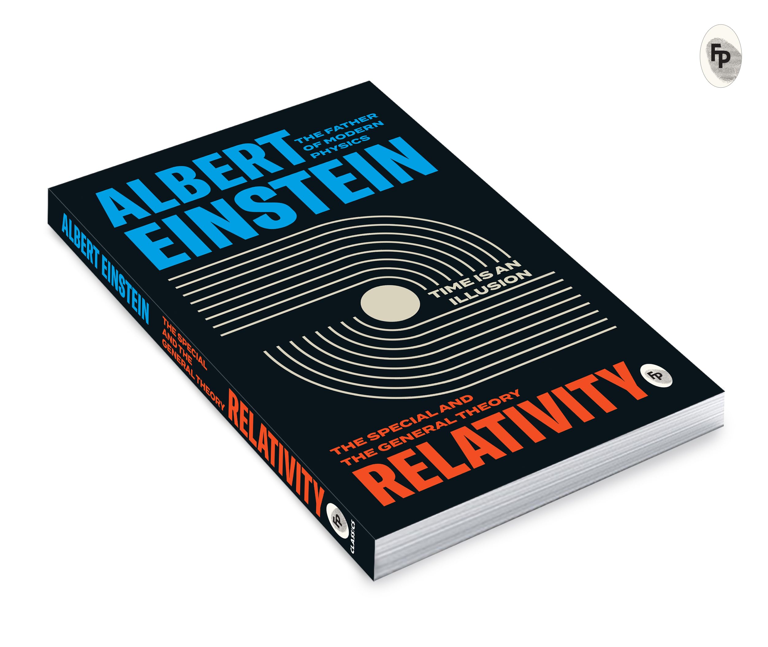 Relativity: The Special And The General Theory by Albert Einstein - Theory of Relativity | Physics and Astrophysics | Space and Time | General Relativity | Scientific Explanation | Albert Einstein Books