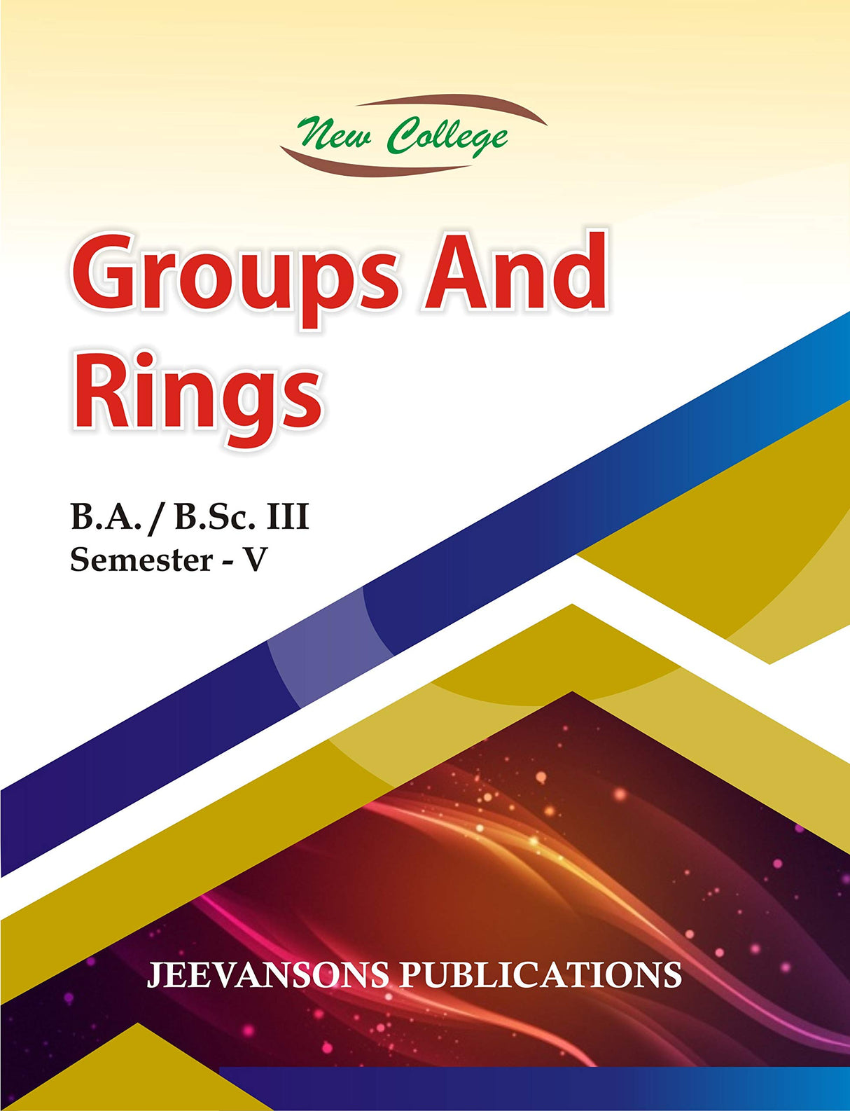 New College Groups and Rings For B.A./B.Sc -III (5th Semester) - Retail Maharaj